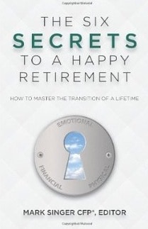6 Secrets To A Happy Retirement Book